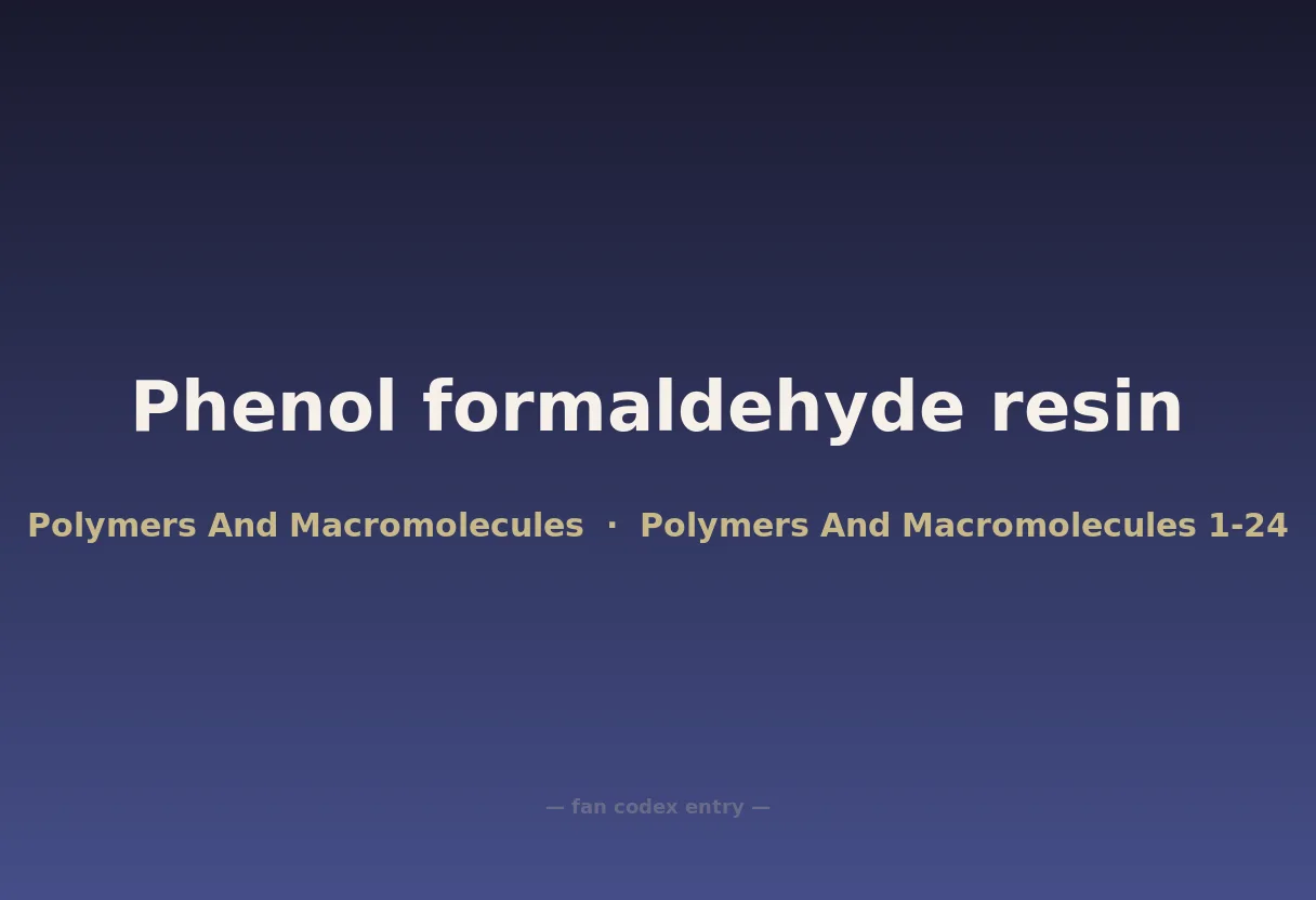 Phenol formaldehyde resin